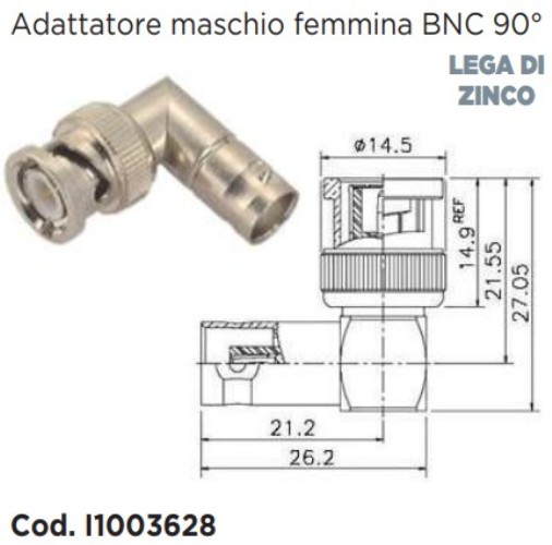 CONNETTORE ADATTATORE DA BNC FEMMINA A BNC MASCHIO 90 GRADI